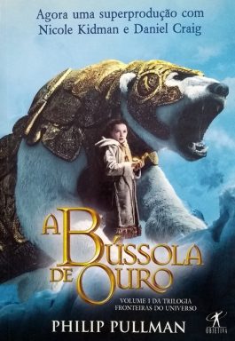 A Bússola De Ouro – (Trilogia Fronteiras Do Universo – Volume 01)