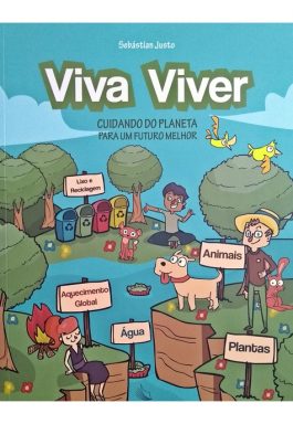 Viva Viver: Cuidando Do Planeta Para Um Futuro Melhor