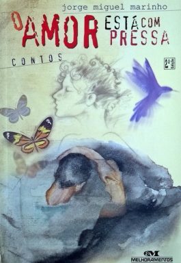 O Amor Está Com Pressa – 2ª Edição