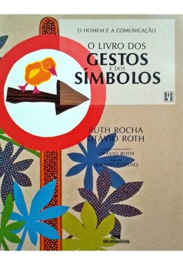 O Livro Dos Gestos E Dos Símbolos (Coleção O Homem E A Comunicação)