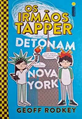 Os Irmãos Tapper Detonan Nova York