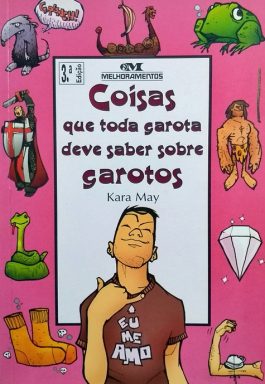 Coisas Que Toda Garota Deve Saber Sobre Garotos