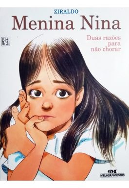 Menina Nina: Duas Razões Para Não Chorar