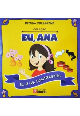 Eu E Os Contrastes (Coleção Eu, Ana)