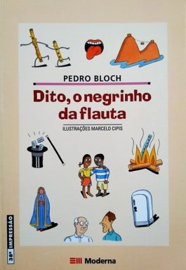 Dito, O Negrinho Da Flauta (Coleção Girassol)