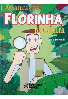 Aventuras Na Florinha Brasileira