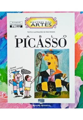 Pablo Picasso (Coleção Mestres Das Artes)