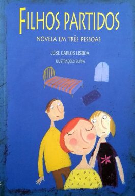 Filhos Partidos: Novela Em Três Pessoas