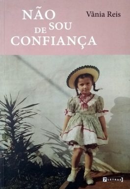 Não Sou De Confiança