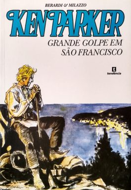 Ken Parker: Grande Golpe Em São Francisco – Nº 8