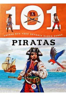 101 Coisas Que Você Deveria Saber Sobre Piratas