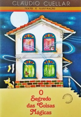 O Segredo Das Coisas Mágicas