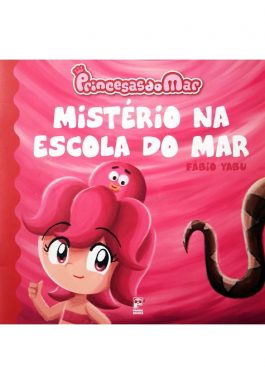 Mistério Na Escola Do Mar (Série Princesas Do Mar)