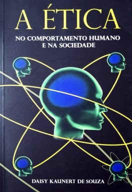 A Ética No Comportamento Humano E Na Sociedade