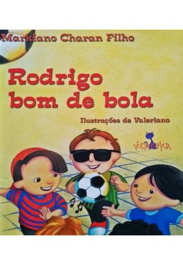 Rodrigo Bom De Bola  (Coleção Volta E Meia)
