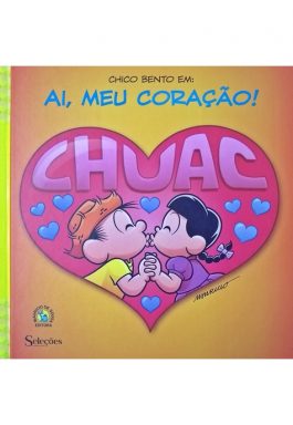 Chico Bento Em: Ai, Meu Coração!