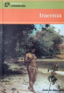 Iracema (Clássicos Da Literatura)