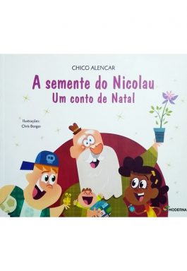 A Semente Do Nicolau Um Conto De Natal (Coleção Viramundo)