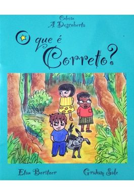 O Que É Correto? (Coleção A Descoberta)