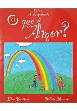 O Que É Amor? (Coleção A Descoberta)