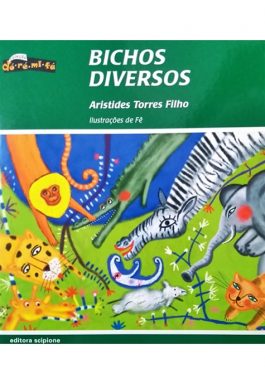 Bichos Diversos (Coleção Do-Ré-Mi-Fá)