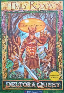 Deltora Quest 1: As Florestas Do Silêncio