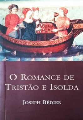 O Romance De Tristão E Isolda