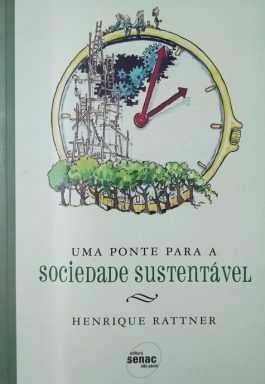 Uma Ponte Para A Sociedade Sustentável