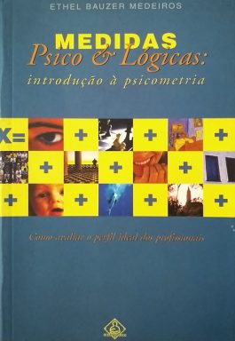 Medidas Psico E Lógicas: Introdução à Psicometria