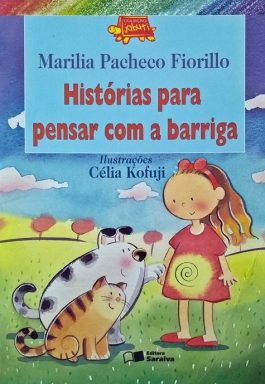 Histórias Para Pensar Com a Barriga (Coleção Jabuti)