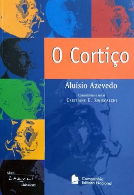 O Cortiço (Série Lazuli Clássicos)