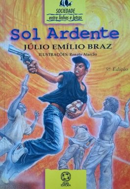 Sol Ardente (Série Sociedade – Entre Linhas E Letras)