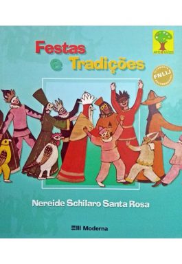 Festas E Tradições (Coleção Arte E Raízes)