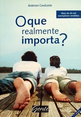 O Que Realmente Importa?