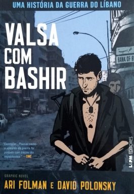 Valsa Com Bashir: Uma História Da Guerra Do Líbano