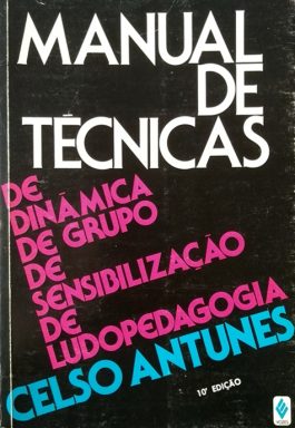 Manual De Técnicas: De Dinâmica De Grupo De Sensibilização De Ludopedagogia