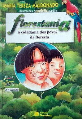 Florestania: A Cidadania Dos Povos Da Floresta (Coleção Jubuti)