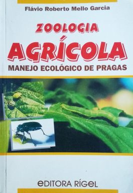 Zoologia Agrícola: Manejo Ecológico De Pragas