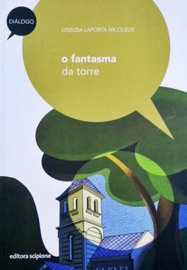 O Fantasma Da Torre (Série Diálogo)