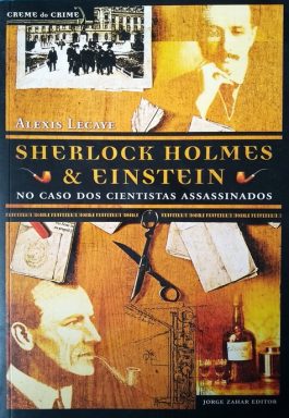 Sherlock Holmes & Einstein: No Caso Dos Cientistas Assassinados