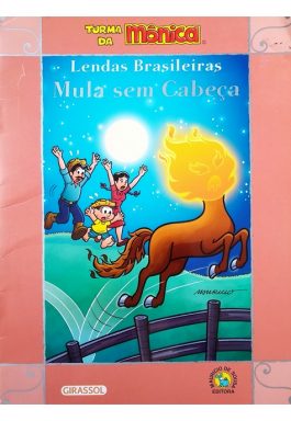 Mula Sem Cabeça – Lendas Brasileiras (Turma Da Mônica)