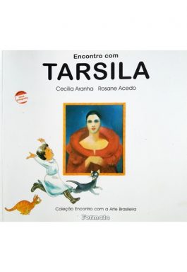 Encontro Com Tarsila (Coleção Encontro Com A Arte Brasileira)