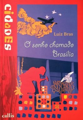 Um Sonho Chamado Brasília – Cidades