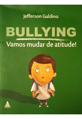 Bullying Vamos Mudar de Atitude!