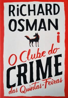 O Clube Do Crime Das Quintas-Feiras