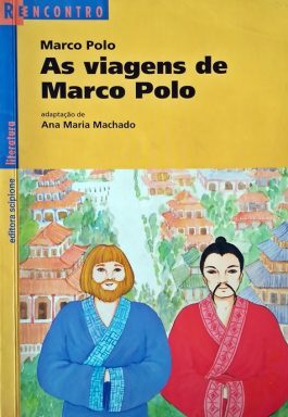 As Viagens De Marco Polo (Série Reencontro Literatura)