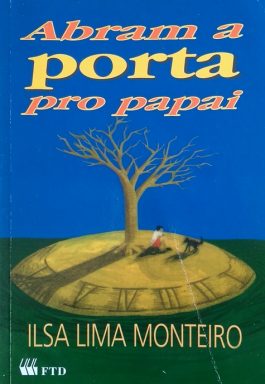 Abram A porta Pro Papai (Coleção Desafios De Crescer)