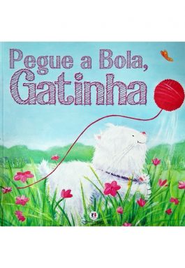 Pegue A Bola, Gatinha