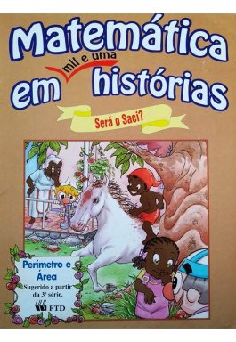 Matemática Em Mil E Uma História: Será O Saci?