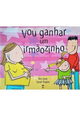 Vou Ganhar Um Irmãozinho